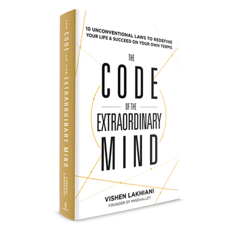 Vishen Lakhiani - The Code of the Extraordinary Mind